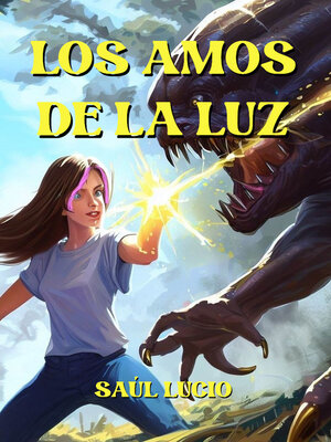 cover image of Los Amos de la Luz